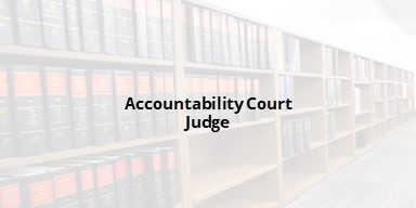 Accountability Court Judge